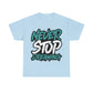 Never Stop Dreaming Unisex Heavy Cotton Tee - PremiumBrandGoods