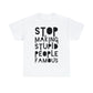 Funny Stupid People Unisex Heavy Cotton Tee - PremiumBrandGoods