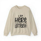 Funny Quote Heavy Blend™ Crewneck Sweatshirt - PremiumBrandGoods