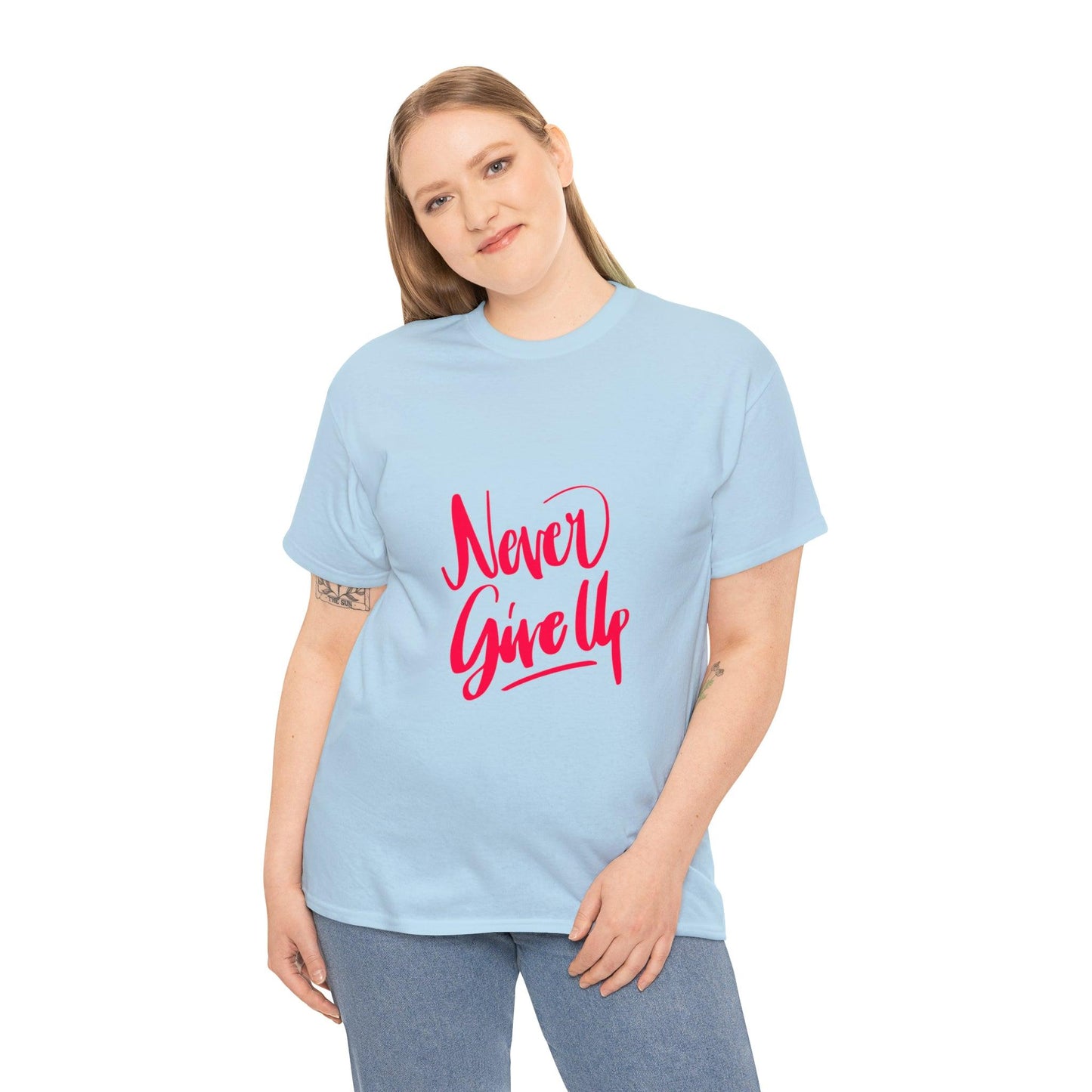 Never Give Up Quote Heavy Cotton Tee - PremiumBrandGoods