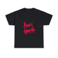 Never Give Up Quote Heavy Cotton Tee - PremiumBrandGoods