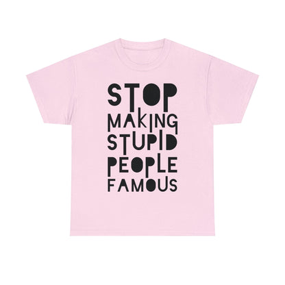 Funny Stupid People Unisex Heavy Cotton Tee - PremiumBrandGoods