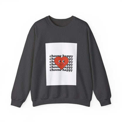 CHOOSE HAPPY Unisex Heavy Blend™ Crewneck Sweatshirt