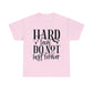 Inspirational Quote Unisex Heavy Cotton Tee - PremiumBrandGoods