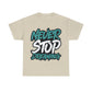 Never Stop Dreaming Unisex Heavy Cotton Tee - PremiumBrandGoods