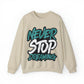 Never Stop Dreaming Unisex Heavy Blend™ Crewneck Sweatshirt - PremiumBrandGoods